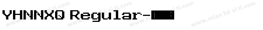 YHNNXQ Regular字体转换
